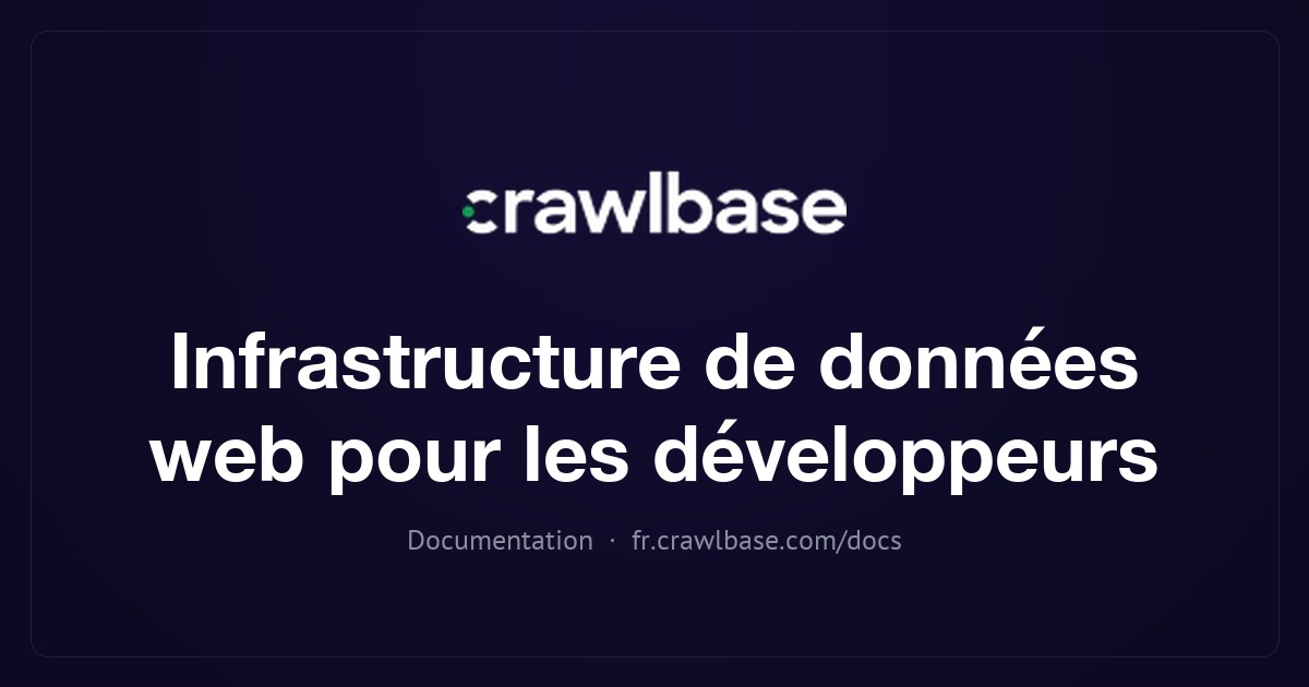 Documentation Crawlbase - APIs pour crawling, scraping & agents IA